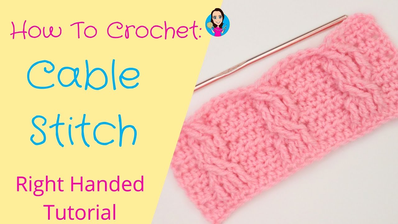 How to Crochet Cable Stitch Right Handed tutorial UK Crochet Terms