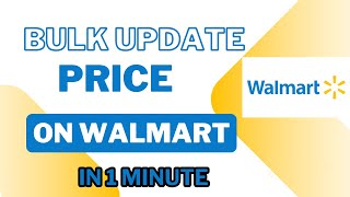 How to Bulk Update Prices on Walmart in 1 Minute | Price & Promotion Excel File Tutorial