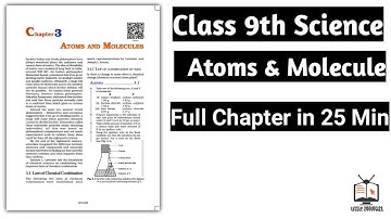 Atoms and molecule full chapter in less than 25 minute by #littlezoologist #class9science