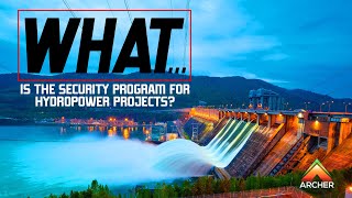 Details What is the Security Program for Hydroelectric Power News