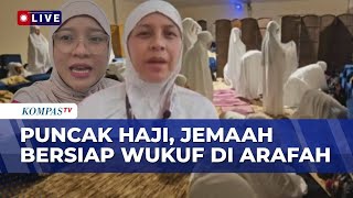 LATEST! Preparation Situation for the Wukuf of Millions of Hajj Pilgrims in the Plains of Arafat ...