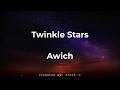 Awich - Twinkle Stars (feat STUTS & BIM) (Lyrics)