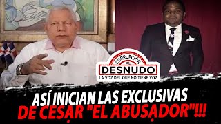 Así inician las exclusivas de Cesạr 