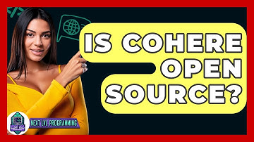 Is Cohere Open Source? - Next LVL Programming