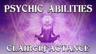 Clairolfactance - Psychic Ability - Guided Exercise w/ Binaural Beats