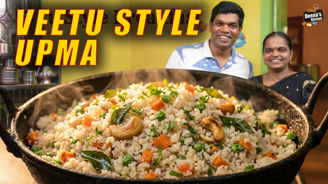உதிரி உதிரியா SAMBA RAVA UPMA 🔥 டேஸ்ட்டு கெத்து 🤤 ஹெல்த்தும் மாஸு 💪🏻! Chef Deena's Kitchen