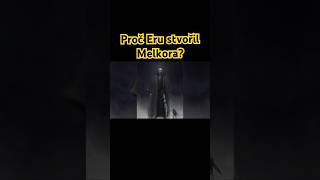 Melkor, Morgoth - Víš, kým byl?