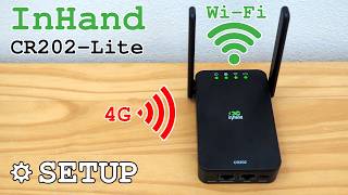 InHand CR202-Lite mobile 4G router Wi-Fi • Unboxing, installation, configuration and test