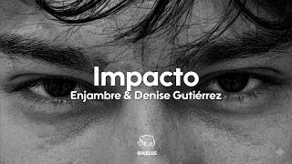 No Me Mires Con Esos Ojos  Enjambre U0026 Denise Gutirrez  Impacto letra