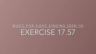 Exercise 17.57 - Music for Sight Singing