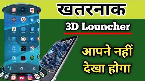 Best Launcher For Android In May 2022 | 3D Effect Launcher | Best Android Launcher 2021