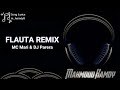 MC Mari Flauta Remix DJPerera