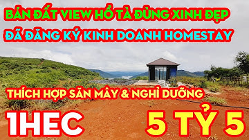 Bán 1 Héc Đất View Hồ Tà Đùng Xinh Đẹp,Tuyệt Phẩm Săn Mây,Cách QL28 80M,GIÁ 5,5 TỶ