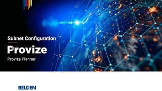Belden PROVIZE Planner: Subnet Configuration