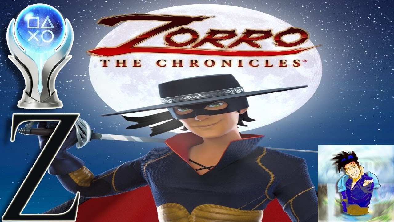 My PlayStation 5 A to Z Platinum First Game is (Zorro The Chronicles)