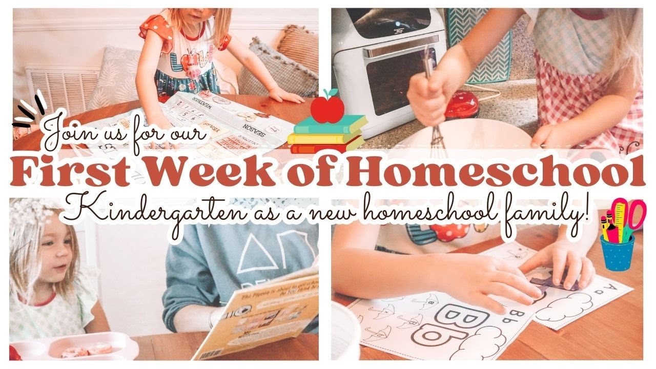 FIRST WEEK OF HOMESCHOOL / KINDERGARTEN AS A NEW HOMESCHOOLING FAMILY ...