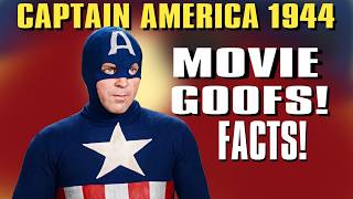 Captain America 1944 Movie Serial Goofs & Shocking Facts!