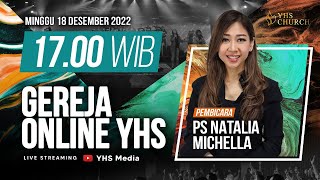 TUHAN TIDAK PERNAH AKAN MELAKUKAN ... | Ps. NATALIA MICHELA - 18 DESEMBER 2022 screenshot 5