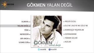 Yalan Değil (Gökmen) Resimi