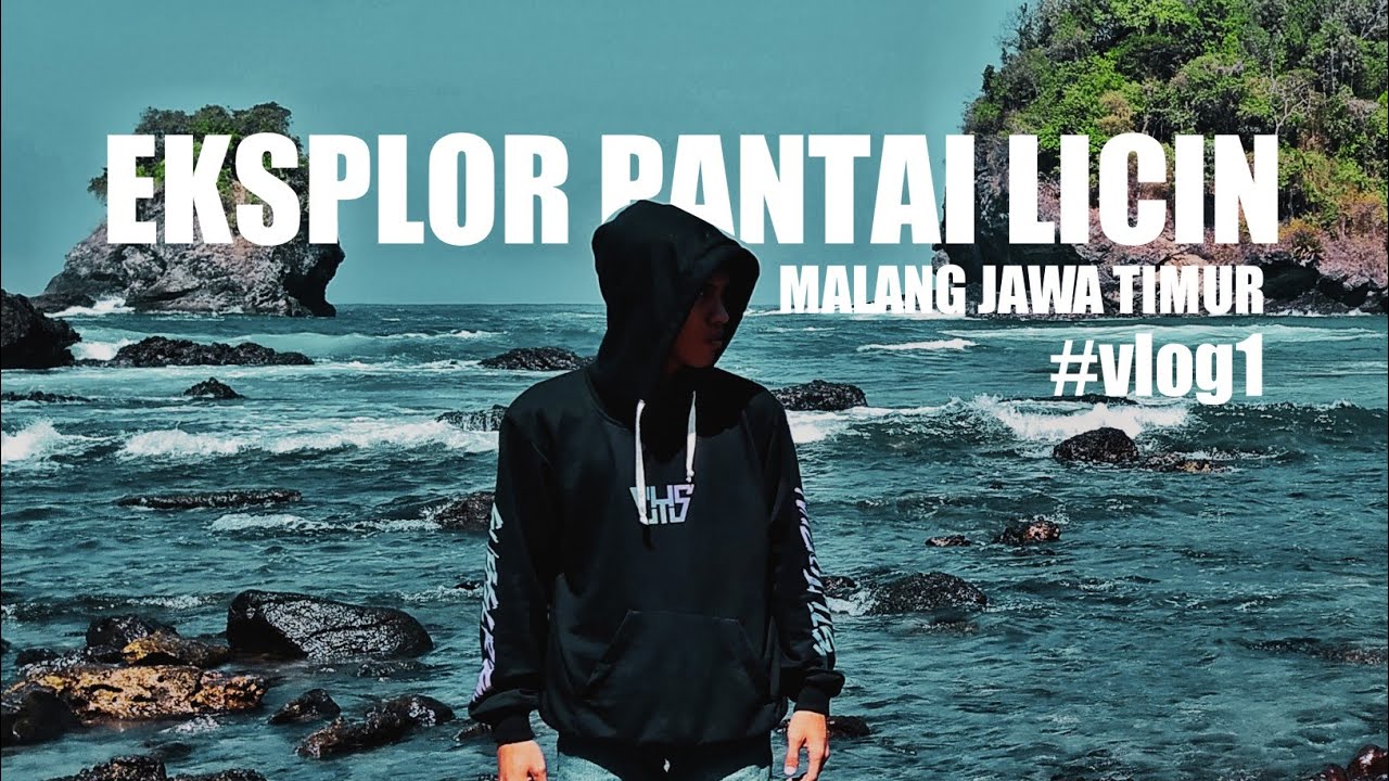 Vlog1 Eksplor Pantai Licin Malang Jawa Timur