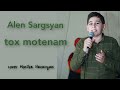 Tox motenam _ Alen Sargsyan (cover Monika Nazaryan 2021)