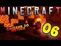 A CAVERNA DE FOGO #06 - Minecraft Survival 1.14