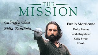 Ennio Morricone - Gabriel's Oboe (The Mission) / Nella Fantasia
