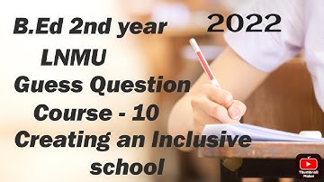 B.Ed 2nd year guess question 2022 ( C 10 ) LNMU final exam #biharbed  #bed #guessquestion