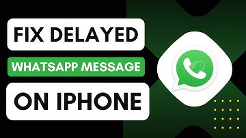 How To Fix Delayed WhatsApp Messages On iPhone