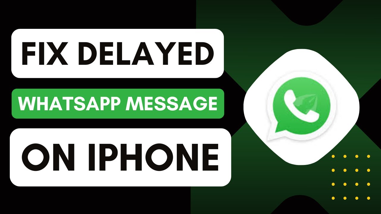 How To Fix Delayed WhatsApp Messages On iPhone