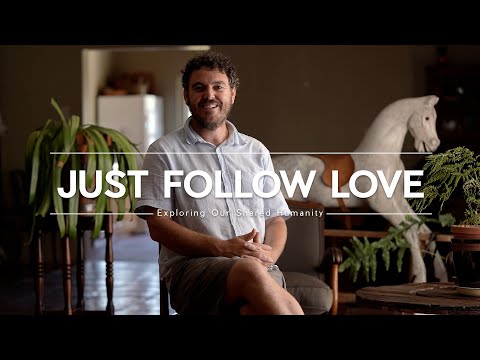 Just Follow Love