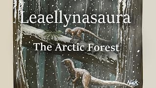 Leaellynasaura: The Arctic Forest/ Paleoart/ Acrylic Painting