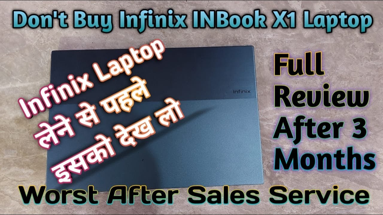 Infinix Inbook X1 Review After 3 Months | Worst Service | Don't Purchase Infinix Inbook X1 Laptop