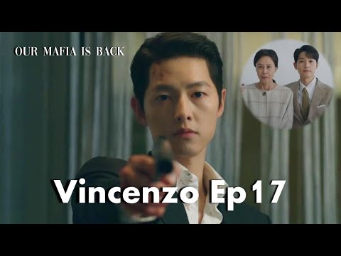 Vincenzo Episode 16 Ending Scene Episode 17 Spoiler Mafia Revenge 