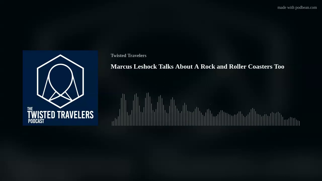 Marcus Leshock Talks About A Rock and Roller Coasters Too