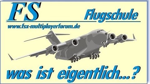 FS Flugschule - was ist eigentlich - die angezeigte Geschwindigkeit