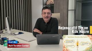 Vücudumuzun Kendini İyileştirme Gücü Olan Rejeneratif Tıp Ve Kök Hücre Tedavisi Hakkında...