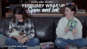 February Reading Wrap-Up: Best & Worst Books We Read! | Spine & Ink