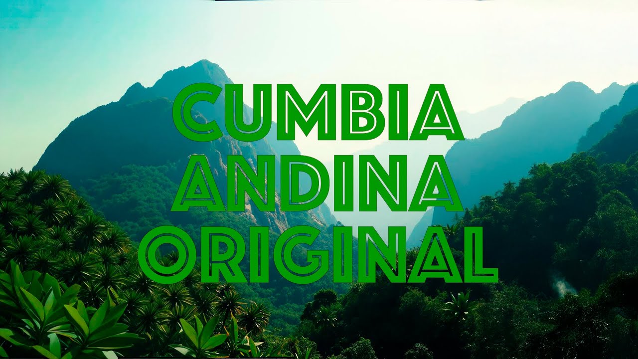 💞 Cumbia Andina Original l Enamora y Sana el Alma.