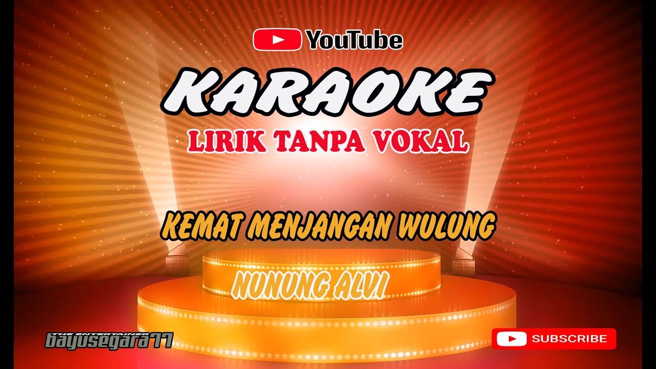 Kemat Menjangan Wulung   Nunung Alvi   Karaoke Lirik Tanpa Vokal