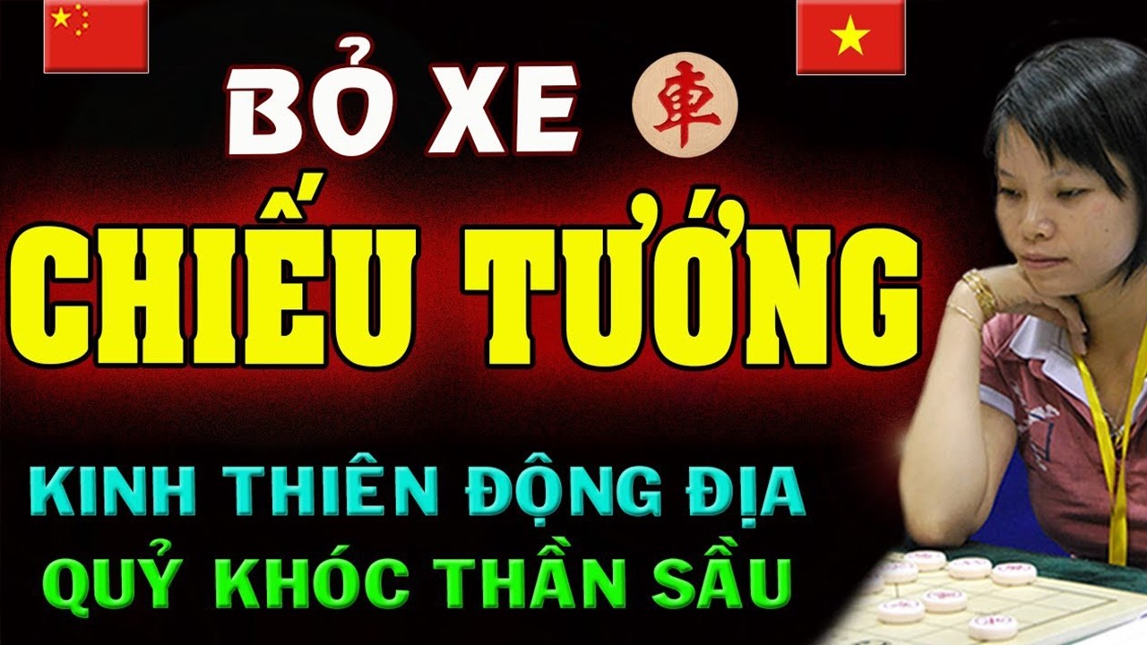 Pha lấy XE 0 CĂN chiếu tướng THIÊN TÀI không thể nhìn ra của Ngô Lan Hương | Cờ tướng Việt