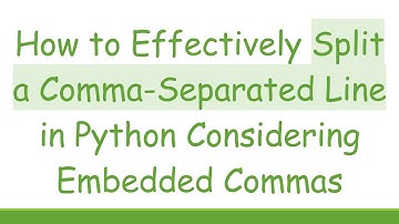 How to Effectively Split a Comma-Separated Line in Python Considering Embedded Commas