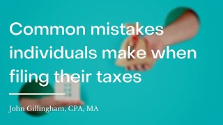What are common mistakes individuals make when filing their taxes | wikiHow Asks a CPA