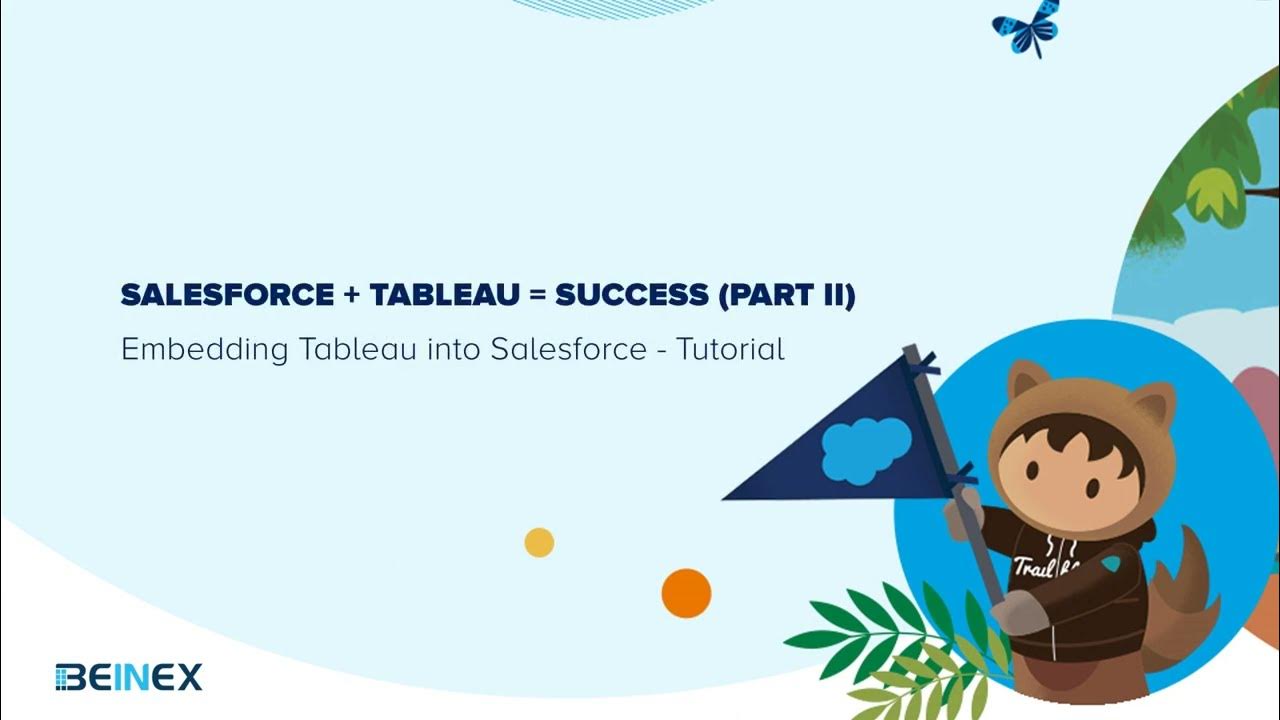 Salesforce + Tableau = Success Part 2 YouTube