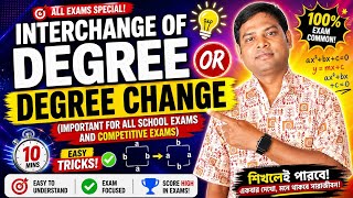 Interchange of Degree | Degree Change in 10 Minutes 🔥 (100% Exam Common)