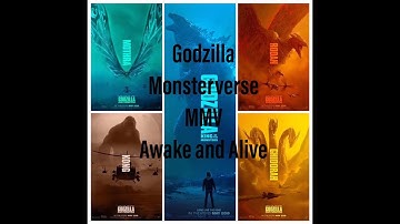 Godzilla Monsterverse MMV Awake and Alive