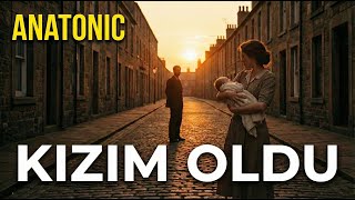 Kızım Oldu Anatonic