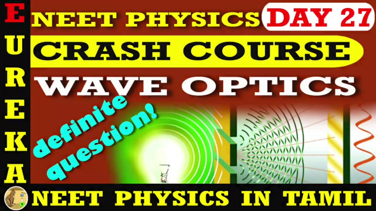 DAY 27 WAVE OPTICS NEET 2020 CRASH COURSE CONCEPT LEARNING