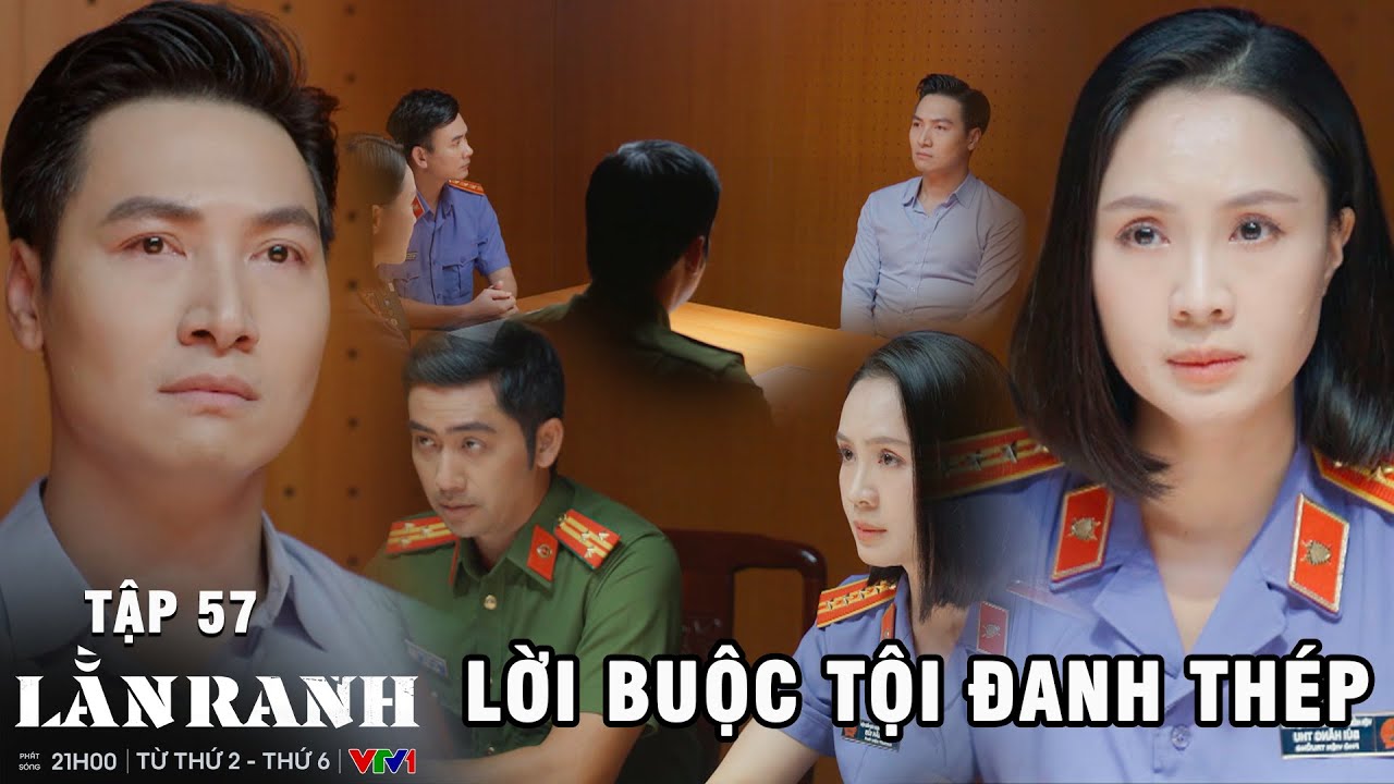 LẰN RANH - TẬP 57 | Triển khai nhận mọi tội lỗi sau khi bị Thu ép cung