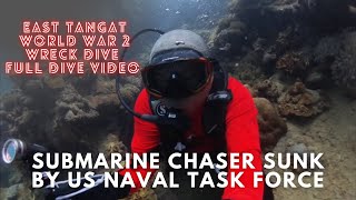 Underwater Graveyard | Japanese Submarine Chaser sunk! | WW2 East Tangat Wreck | Coron Philippines